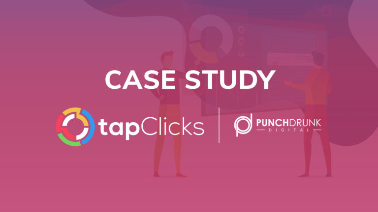 How PunchDrunk Digital Aggregated All Data & Provided Deeper Insights With TapClicks