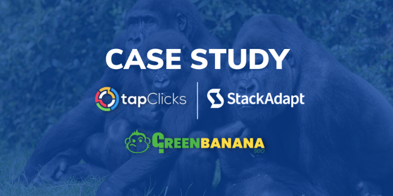 TapClicks and StackAdapt significantly reduced GBS' time spent on reporting