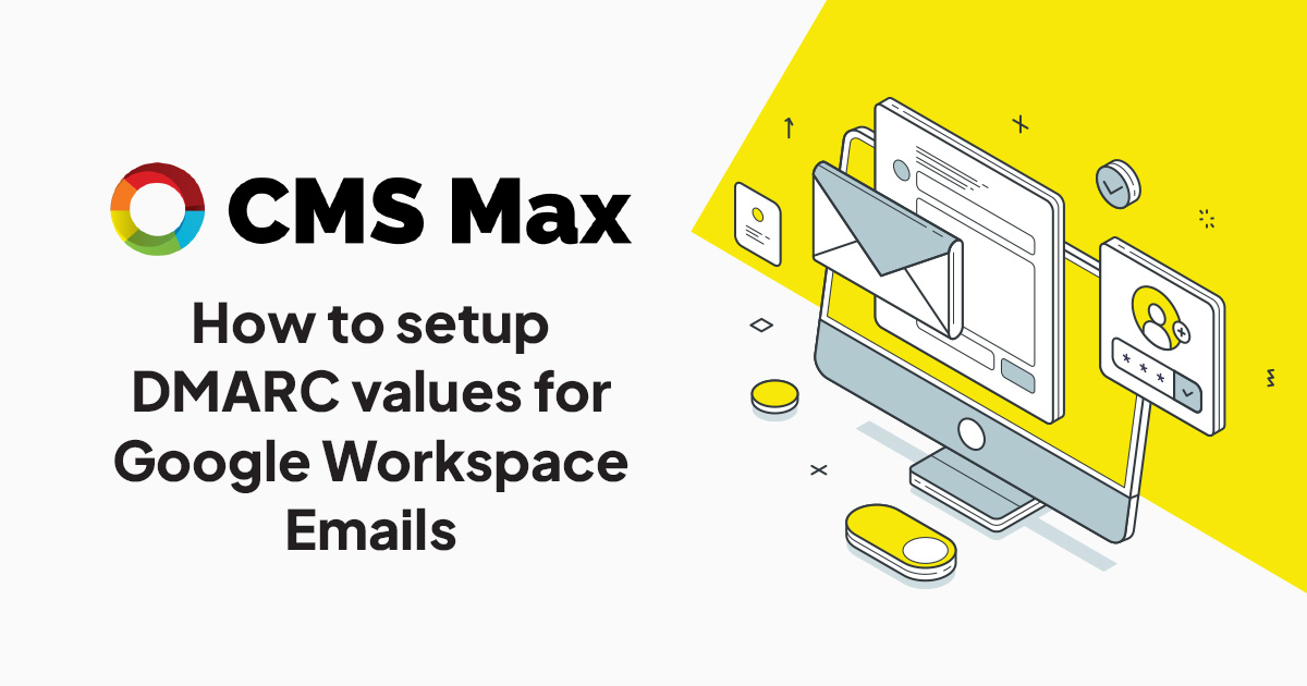 How to setup DMARC values for Google Workspace Emails