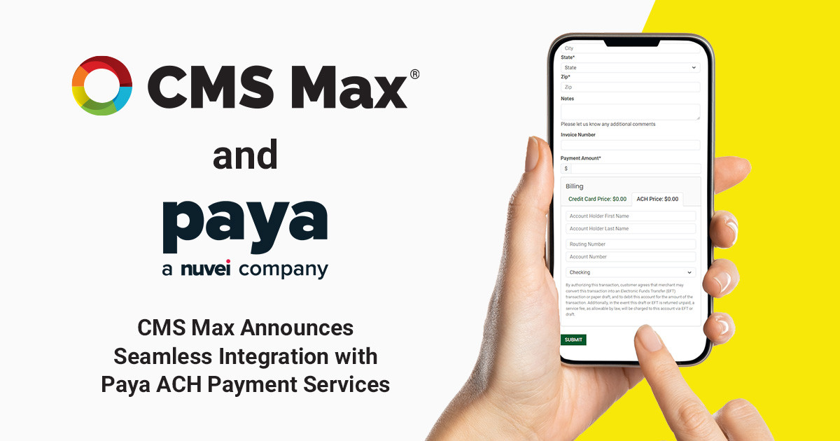 CMS Max Announces Seamless Integration with Paya ACH Payment Services
