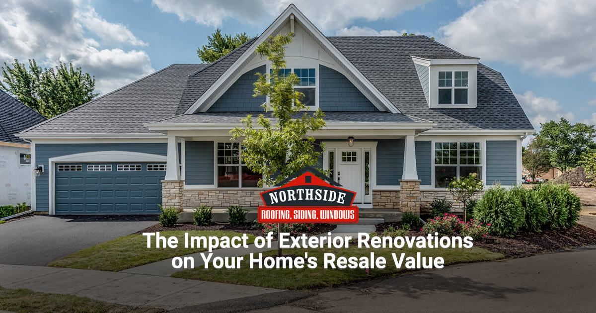 The Impact of Exterior Renovations on Your Home's Resale Value