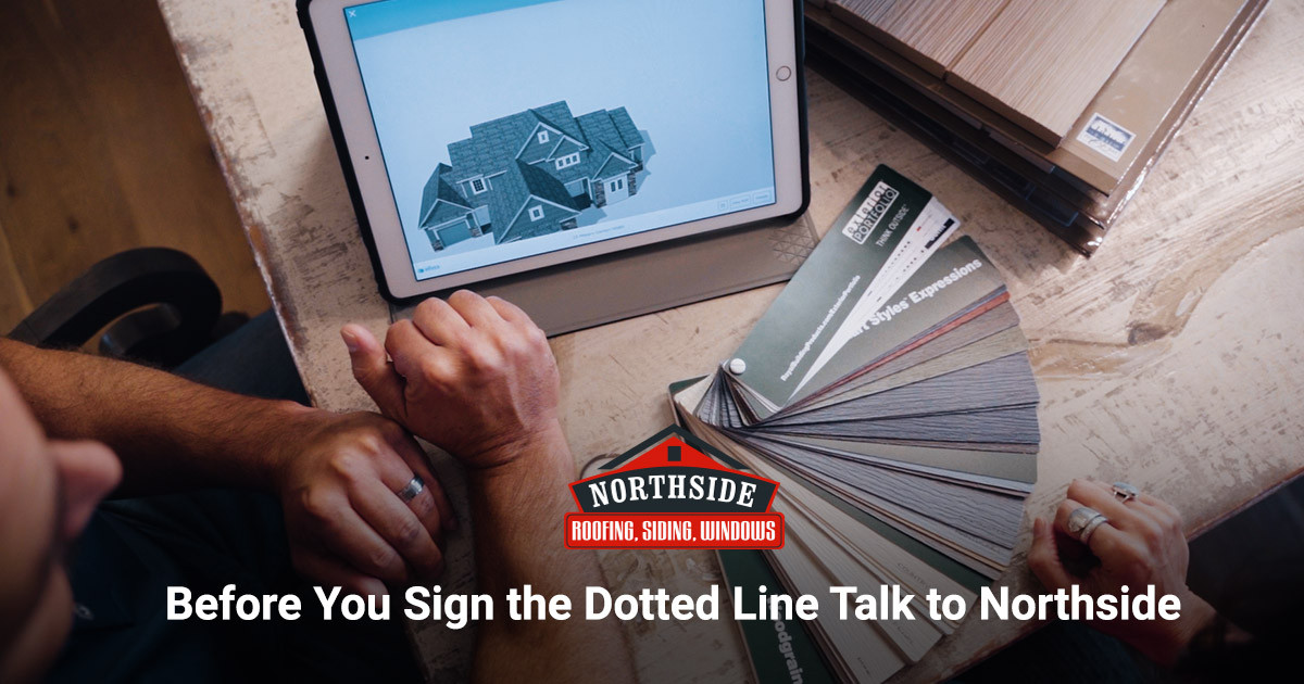 Before You Sign the Dotted Line, Talk to Northside