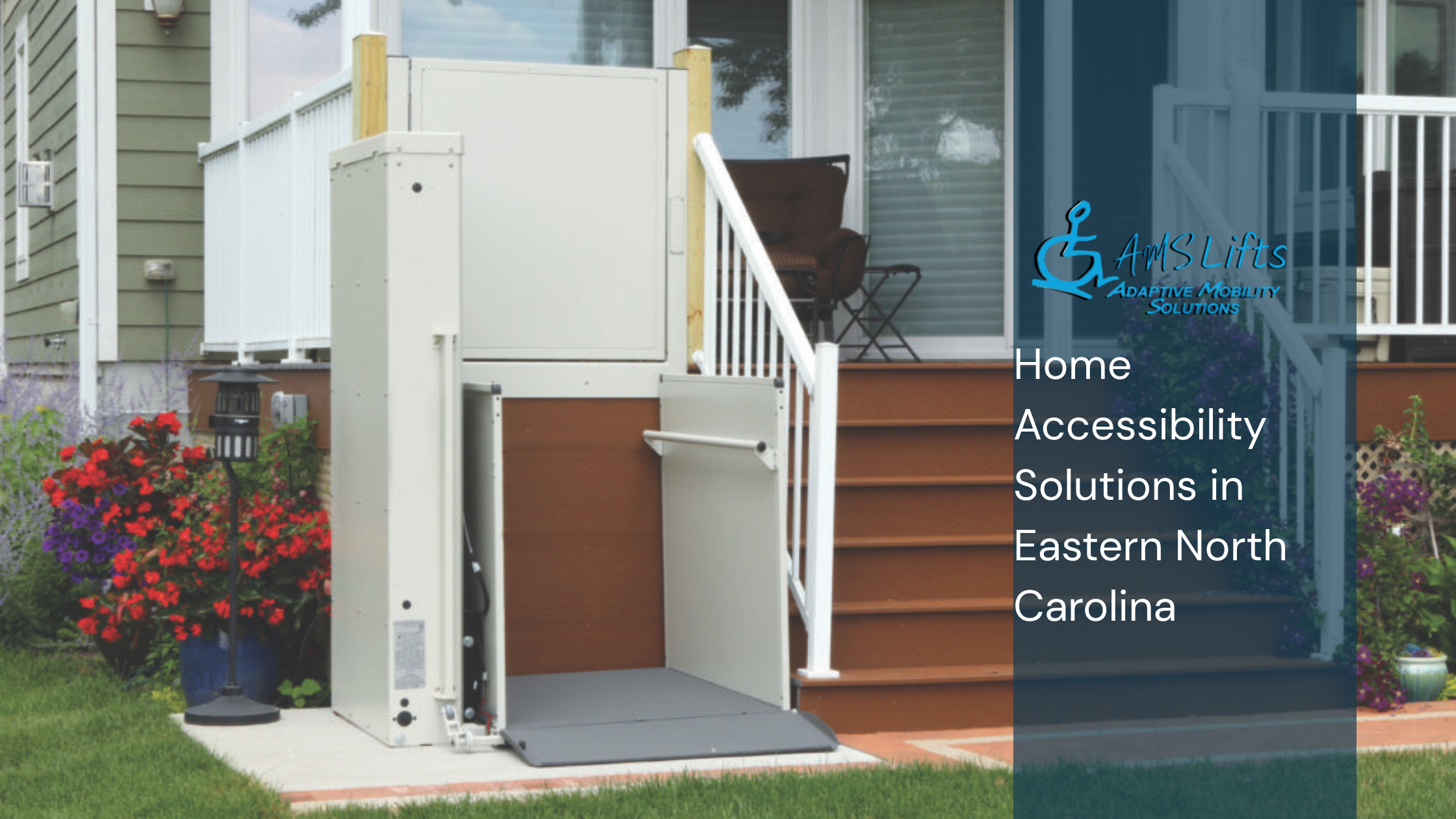 Home Accessibility Solutions in Eastern North Carolina