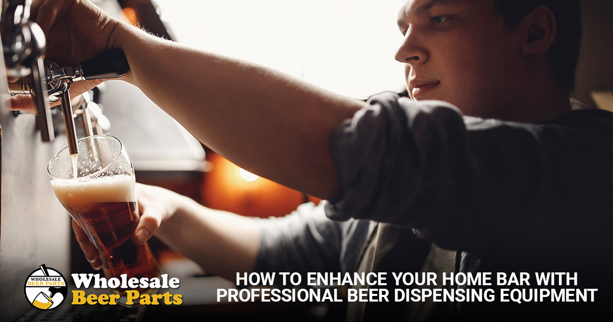 How to Enhance Your Home Bar with Professional Beer Dispensing Equipment