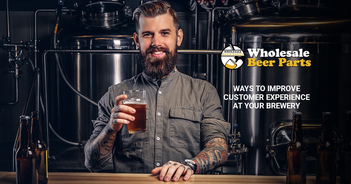 Ways to Improve Customer Experience at Your Brewery
