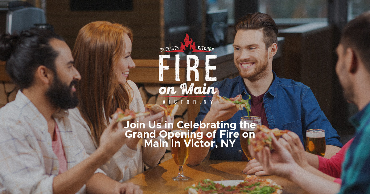 Join Us in Celebrating the Grand Opening of Fire on Main in Victor, NY