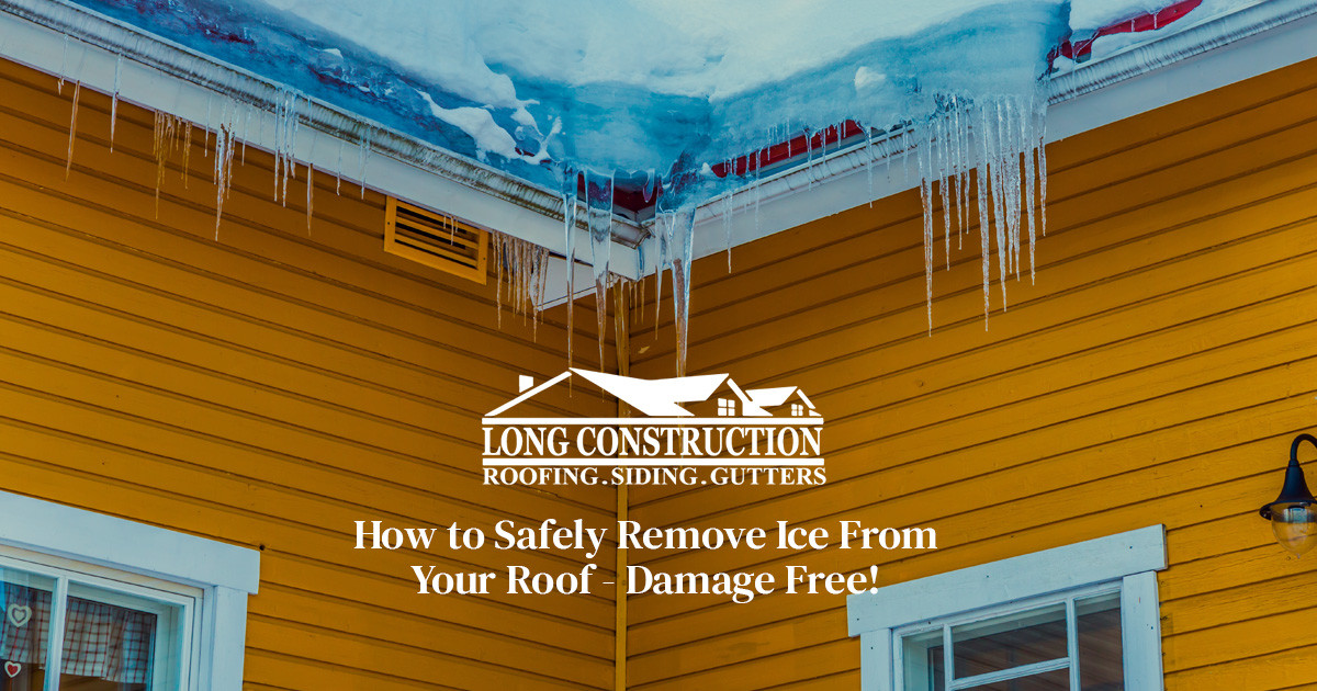 How to Safely Remove Ice From Your Roof - Damage Free!