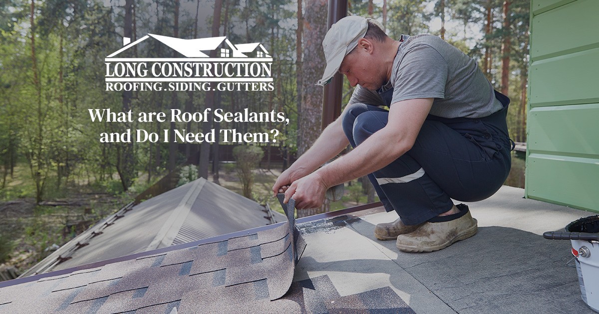 What are Roof Sealants, and Do I Need Them?