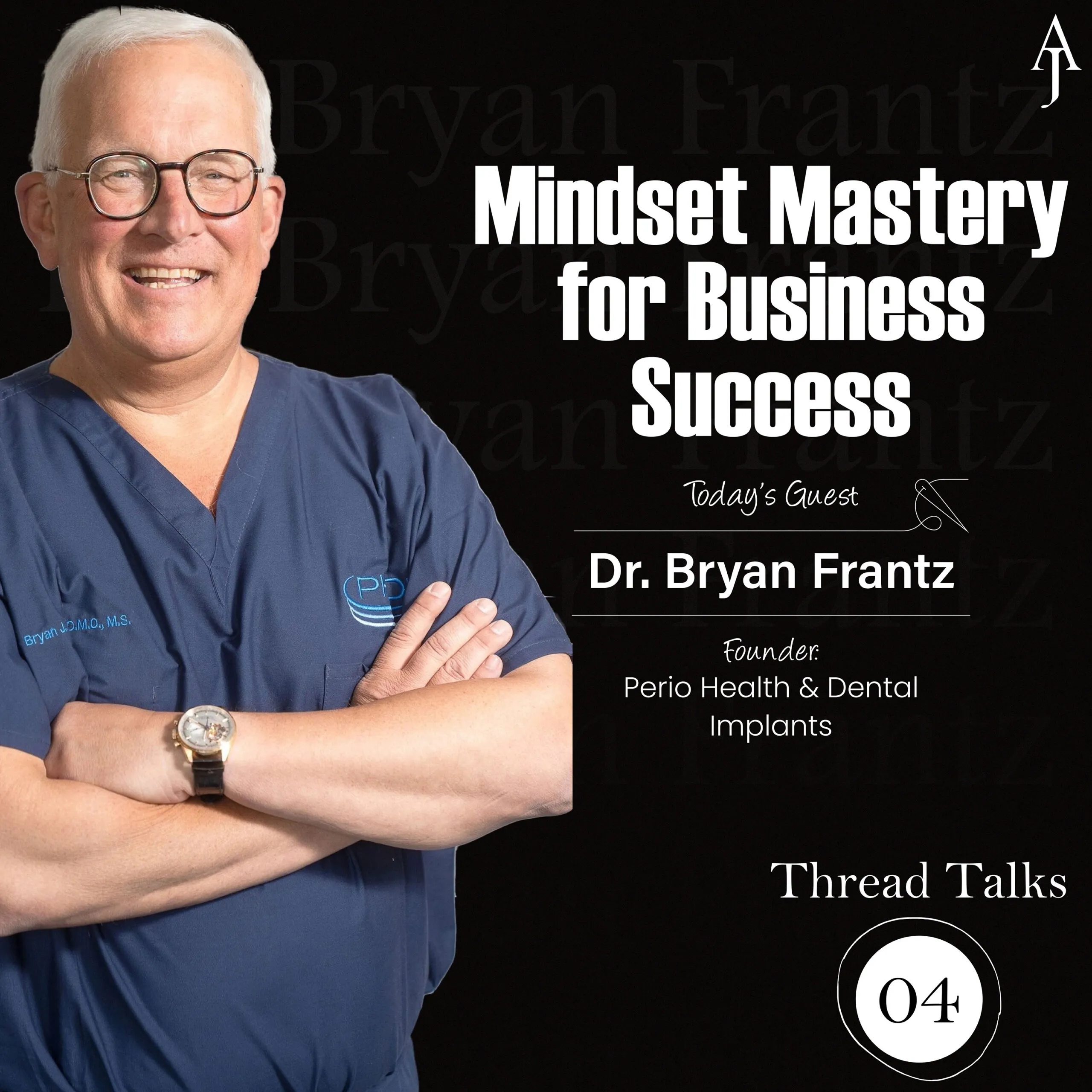 Dr. Bryan Frantz Thread Talks