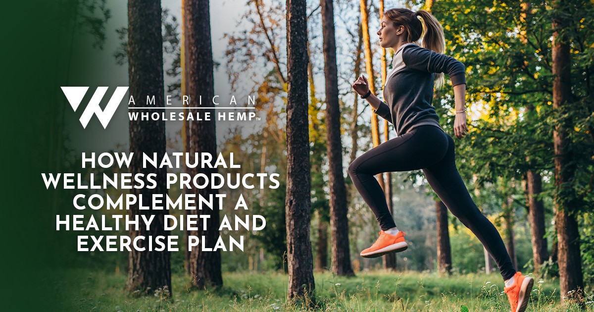 How Natural Wellness Products Complement a Healthy Diet and Exercise Plan