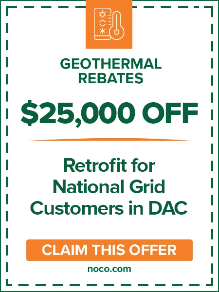 Geothermal rebate ad: 25,000 off for National Grid customers in DAC. Claim this offer.