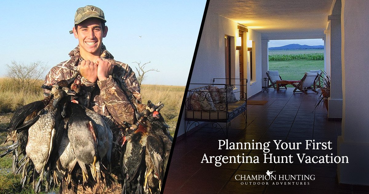 Planning Your First Argentina Hunt Vacation