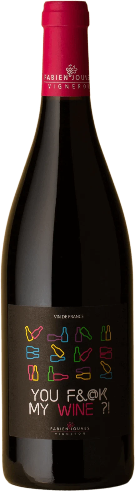 FABIEN JOUVES YOU F MY WINE?!