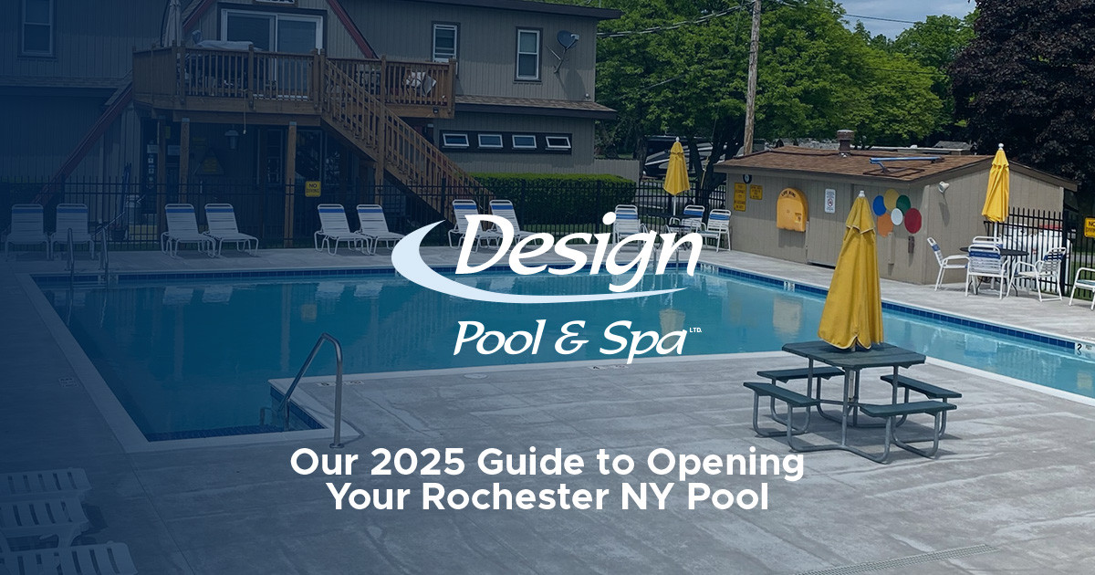 Our 2025 Guide to Opening Your Rochester NY Pool