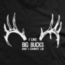 I Like Big Bucks Hunting T-Shirt