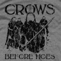 Game of Thrones, Crows Before Hoes T-Shirt