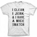 Clean, Jerk & Snatch T-Shirt