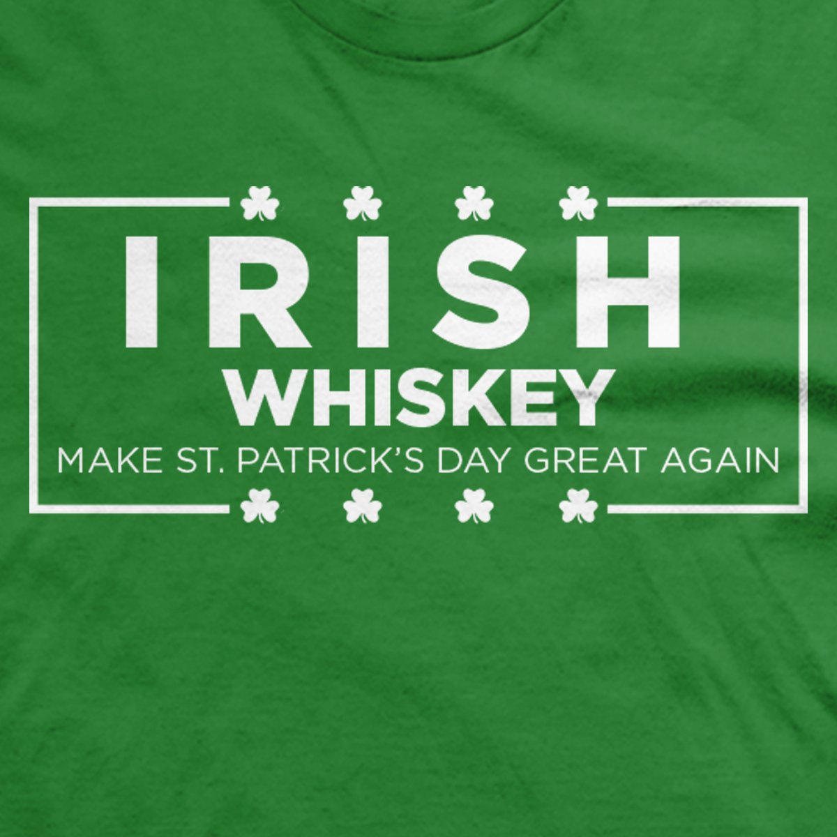 Make St Patrick’s Day Great Again t-shirt