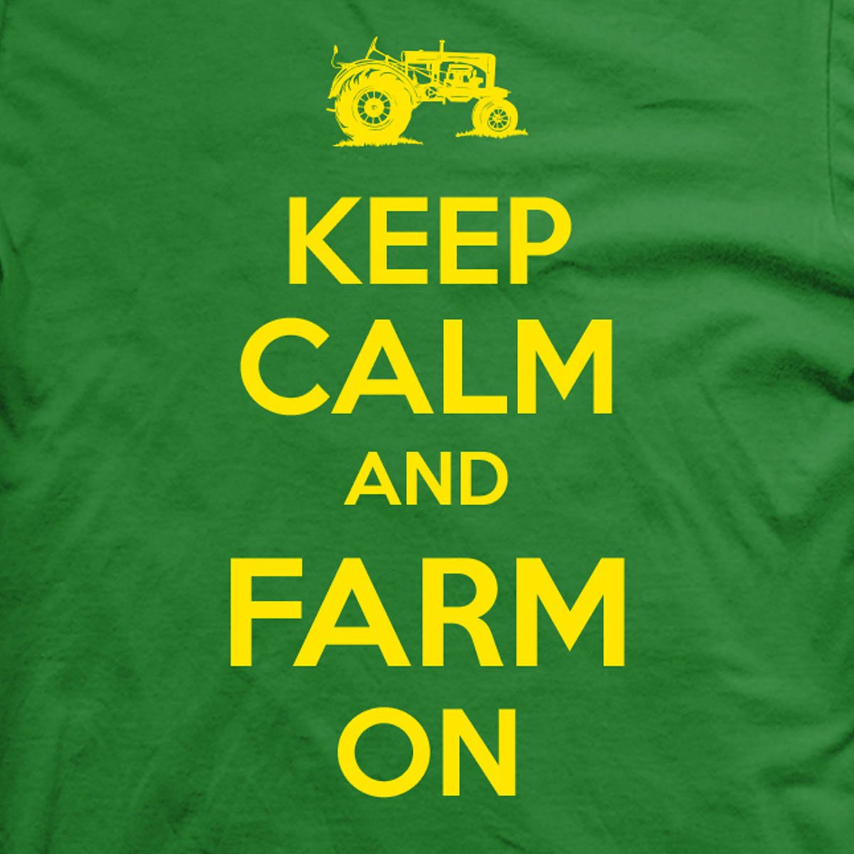 Keep Calm and Farm On t-shirt