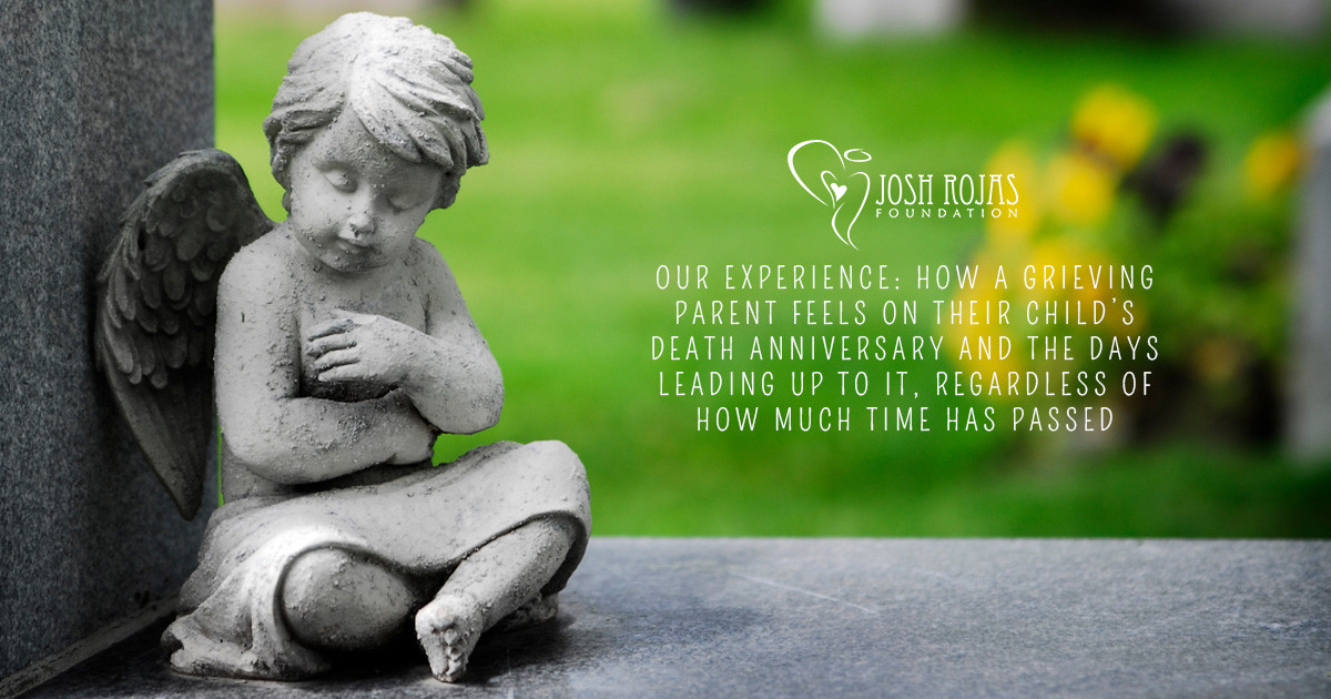 Our experience: How a grieving parent feels on their child’s death anniversary and the days leading up to it, regardless of how much time has passed