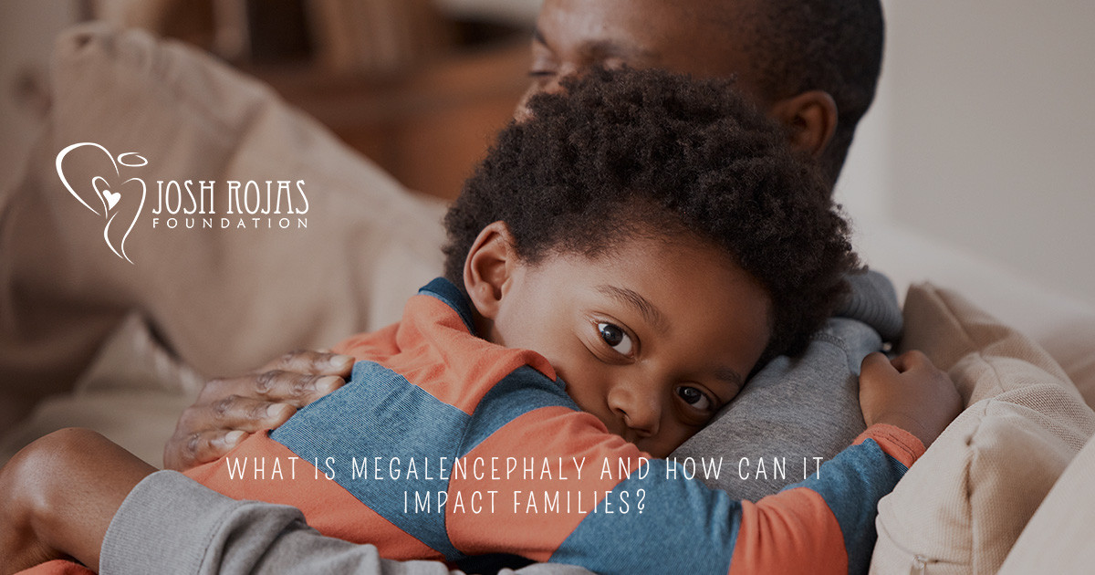 What is Megalencephaly and How Can it Impact Families?