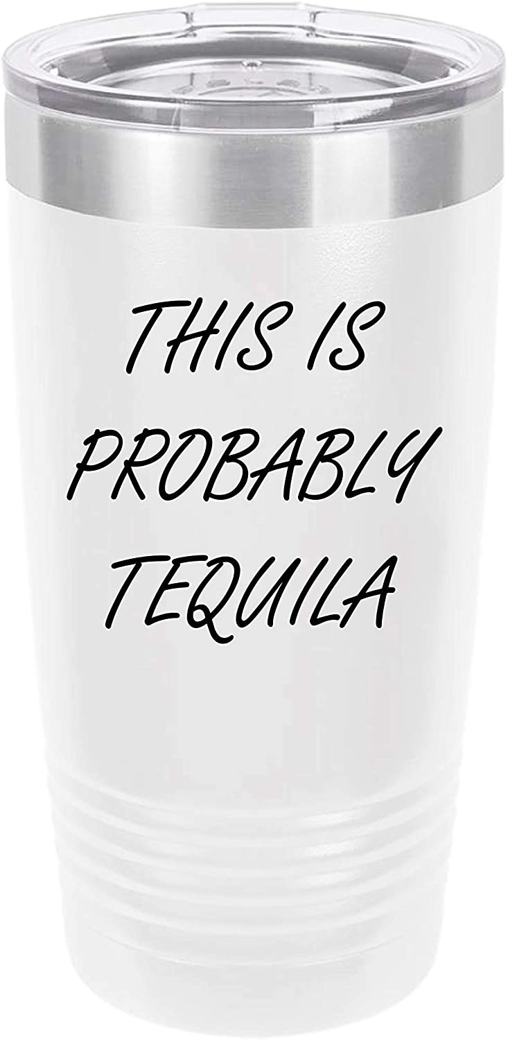 Polar Camel Probably Tequila Funny 20oz Tumbler - Ringneck Stainless Steel Tumbler Insulated Cup - Vacuum Insulated Tumbler with Clear Lid - Great Travel Tumbler - Premium Quality Stainless Steel Tumbler