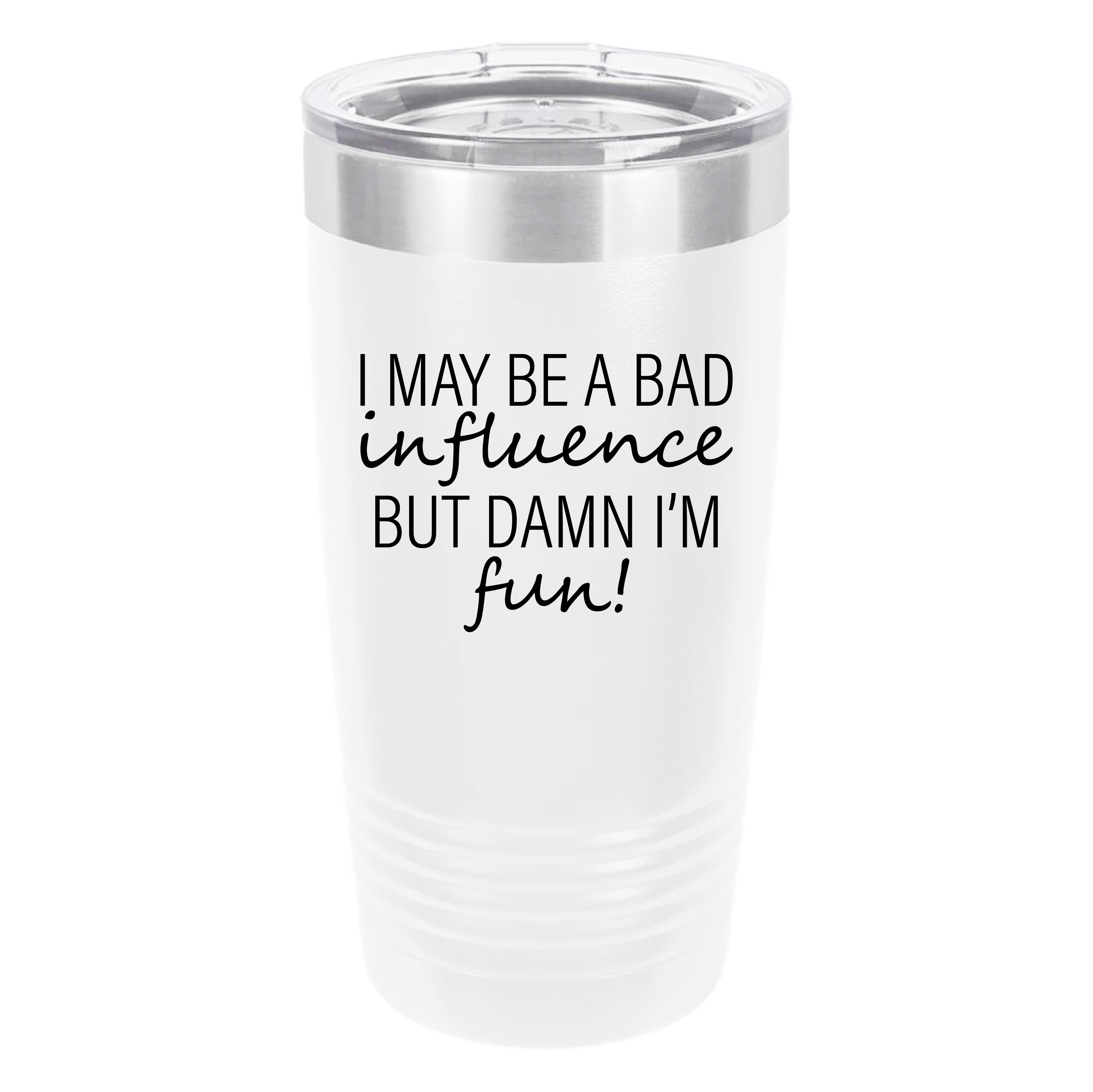 Polar Camel Bad Influence 20oz Tumbler - Ringneck Stainless Steel Tumbler Insulated Cup - Vacuum Insulated Tumbler with Clear Lid - Great Travel Tumbler - Premium Quality Stainless Steel Tumblers