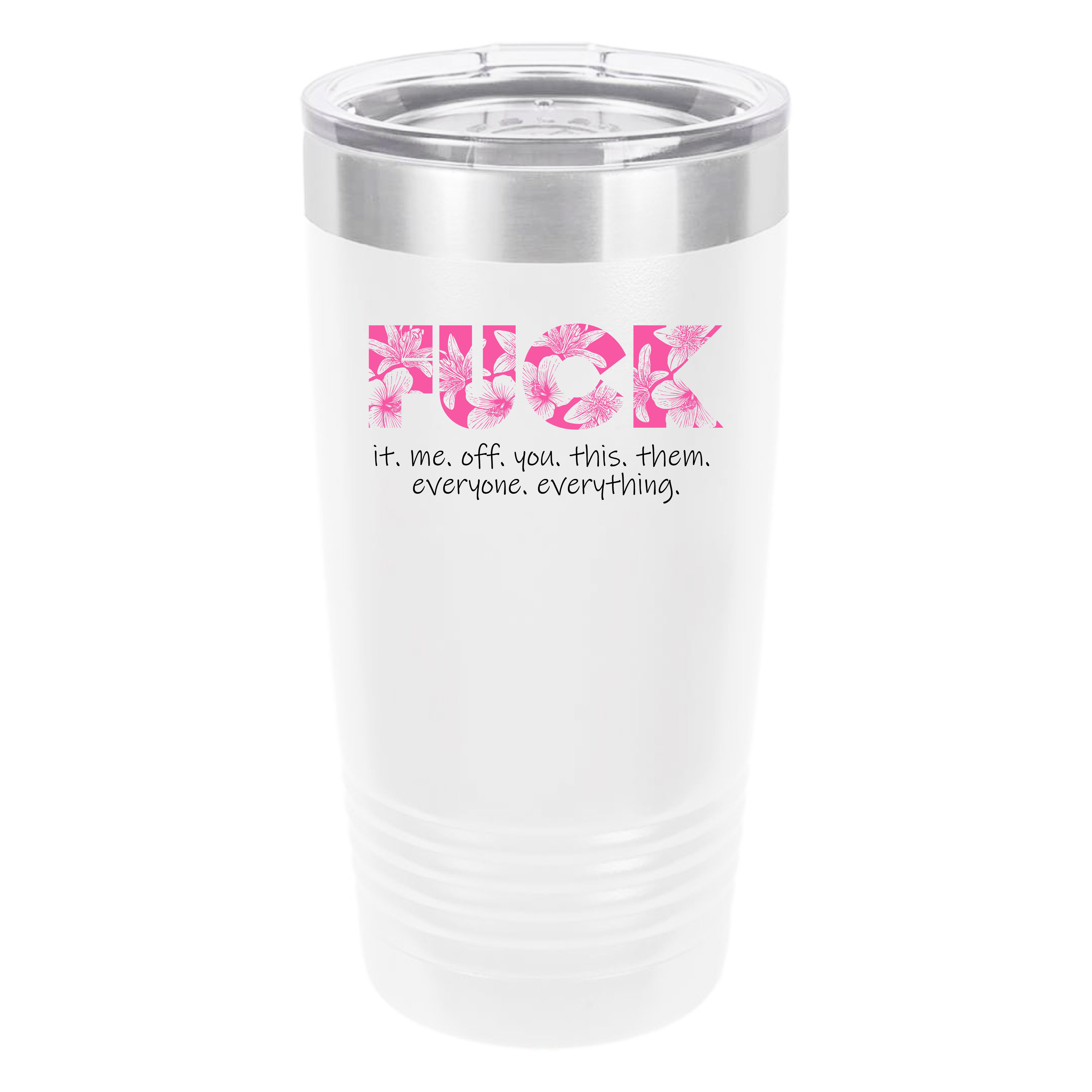 Polar Camel Fuck Everything 20oz Tumbler - Ringneck Stainless Steel Tumbler Insulated Cup - Vacuum Insulated Tumbler with Clear Lid - Great Travel Tumbler Premium Quality Stainless Steel Tumbler