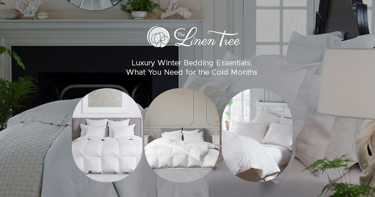 Luxury Winter Bedding Essentials: What You Need for the Cold Months