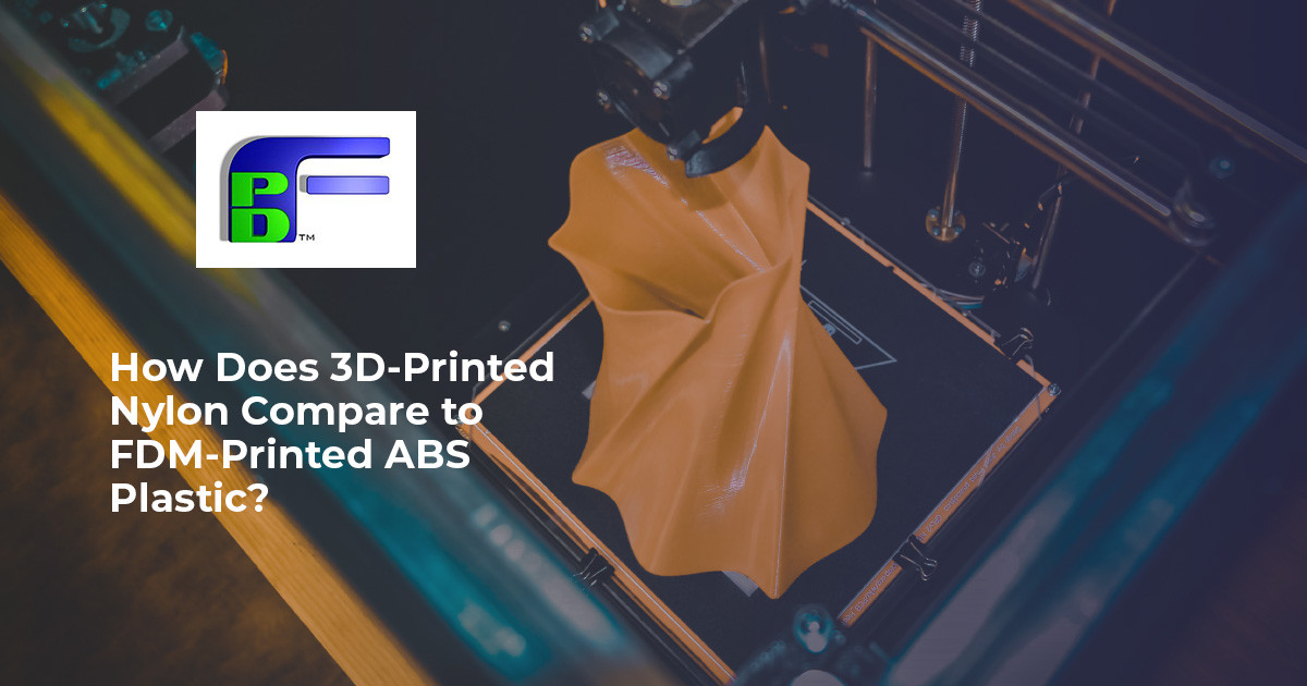 Why You Should Choose SLS-Printed Nylon Over FDM-Printed ABS Plastic for Your Next Prototype