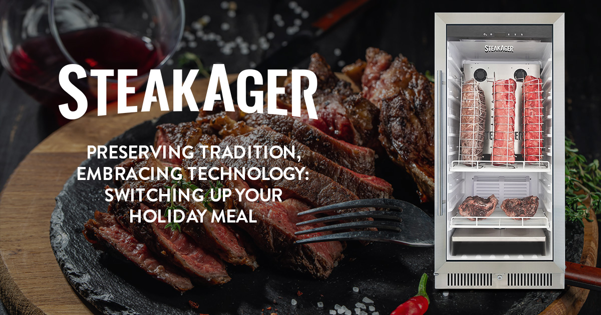 seared dry aged sliced steak with steakager unit "steakager preserving tradition, embracing technology: switching up your holiday meal"