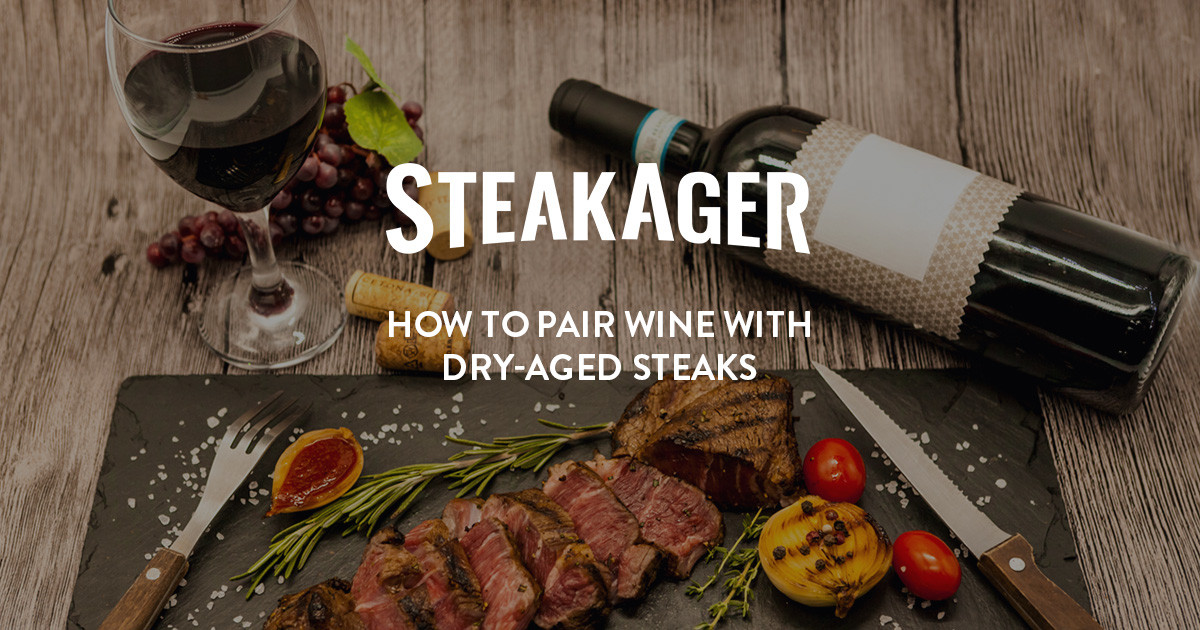 How to Pair Wine with Dry-Aged Steaks