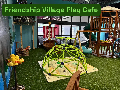 Friendship Village Play Cafe