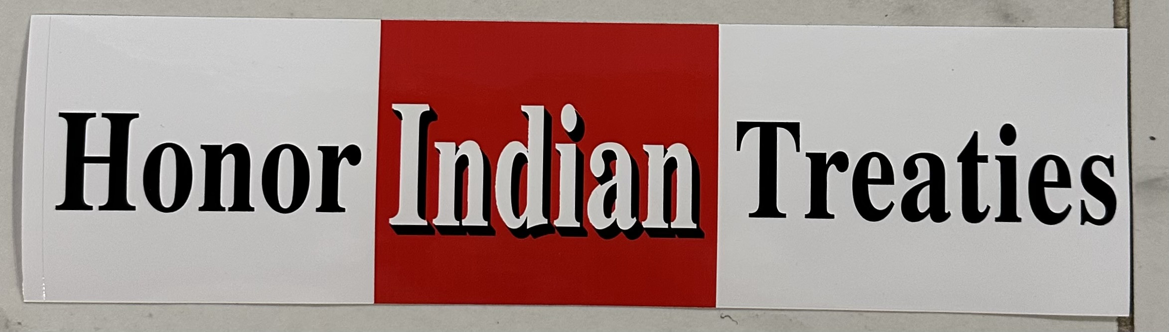 Honor Indian Treaties Sticker