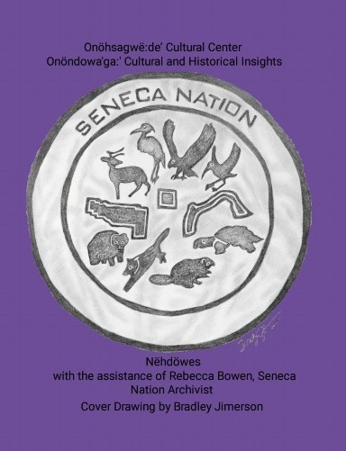 Onöndowa’ga:’ Cultural and Historical Insights