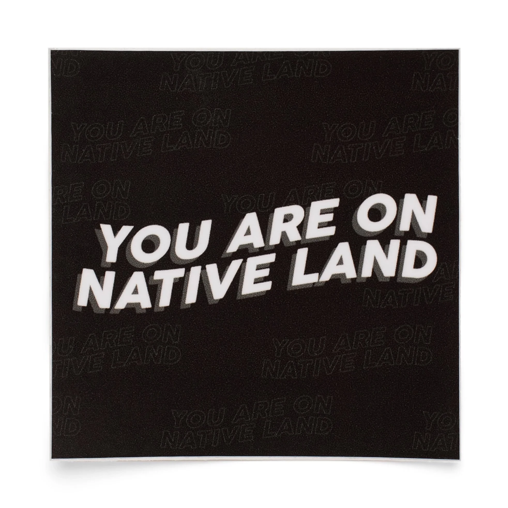 You Are On Native Land Sticker