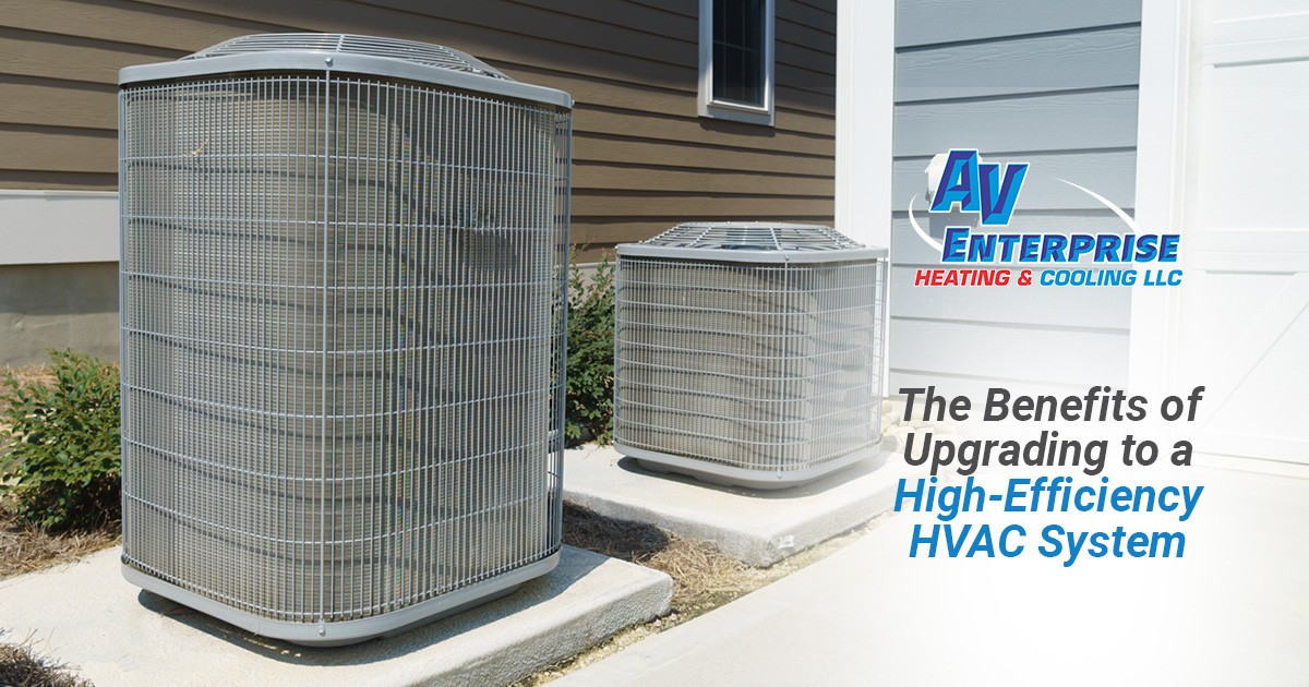 The Benefits of Upgrading to a High-Efficiency HVAC System