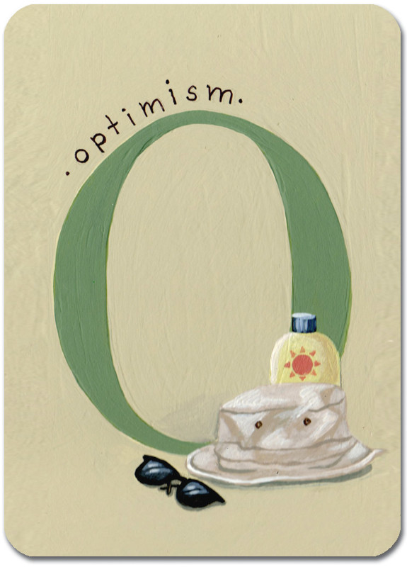 O is for Optimism (Sun)